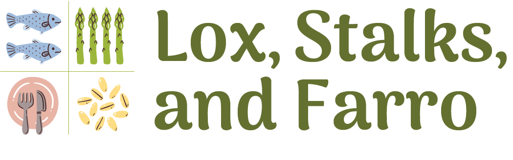 Lox, Stalks, and Farro